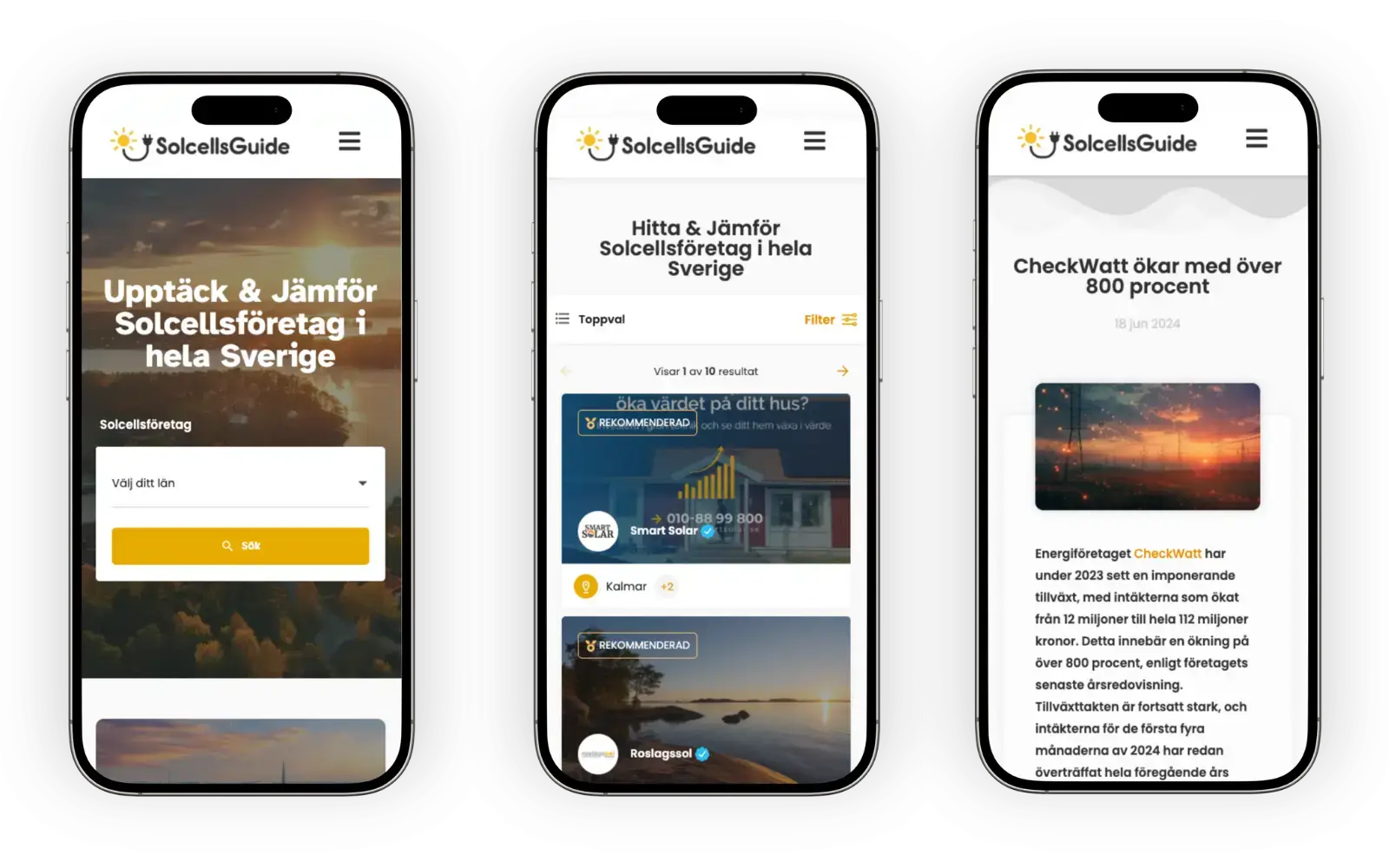 Tre smartphones visar upp webbplatsen Solcellsguide.se, en svensk solenergiguide. Skärmarna belyser avsnitt för att jämföra solenergibolag, checklistor, tillväxtstatistik och en artikel om CheckWatts anmärkningsvärda expansion på 800 procent.