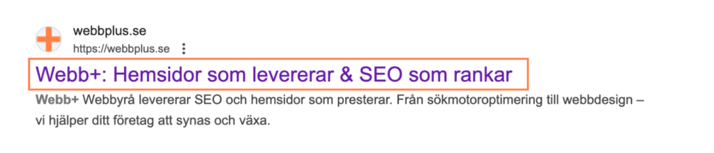 Sökresultat för webbsidan "webbplus.se". Texten innehåller fraserna "Webb+: Hemsidor som levererar & SEO som rankar." Upptäck expert SEO-tips och vägledning för att skriva en säljande metatitel för att förbättra din webbdesign, öka företagstillväxten och förbättra sökrankingen.